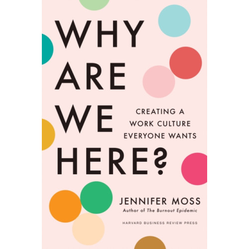 Harvard Business Review Press Why Are We Here? (inbunden, eng)