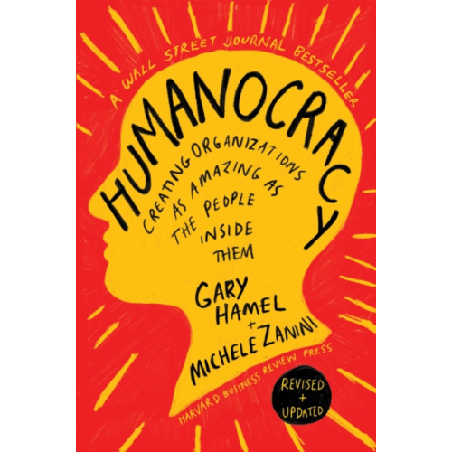 Harvard Business Review Press Humanocracy, Updated and Expanded (inbunden, eng)