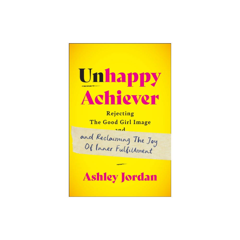 Produktbild för Unhappy Achiever (inbunden, eng)