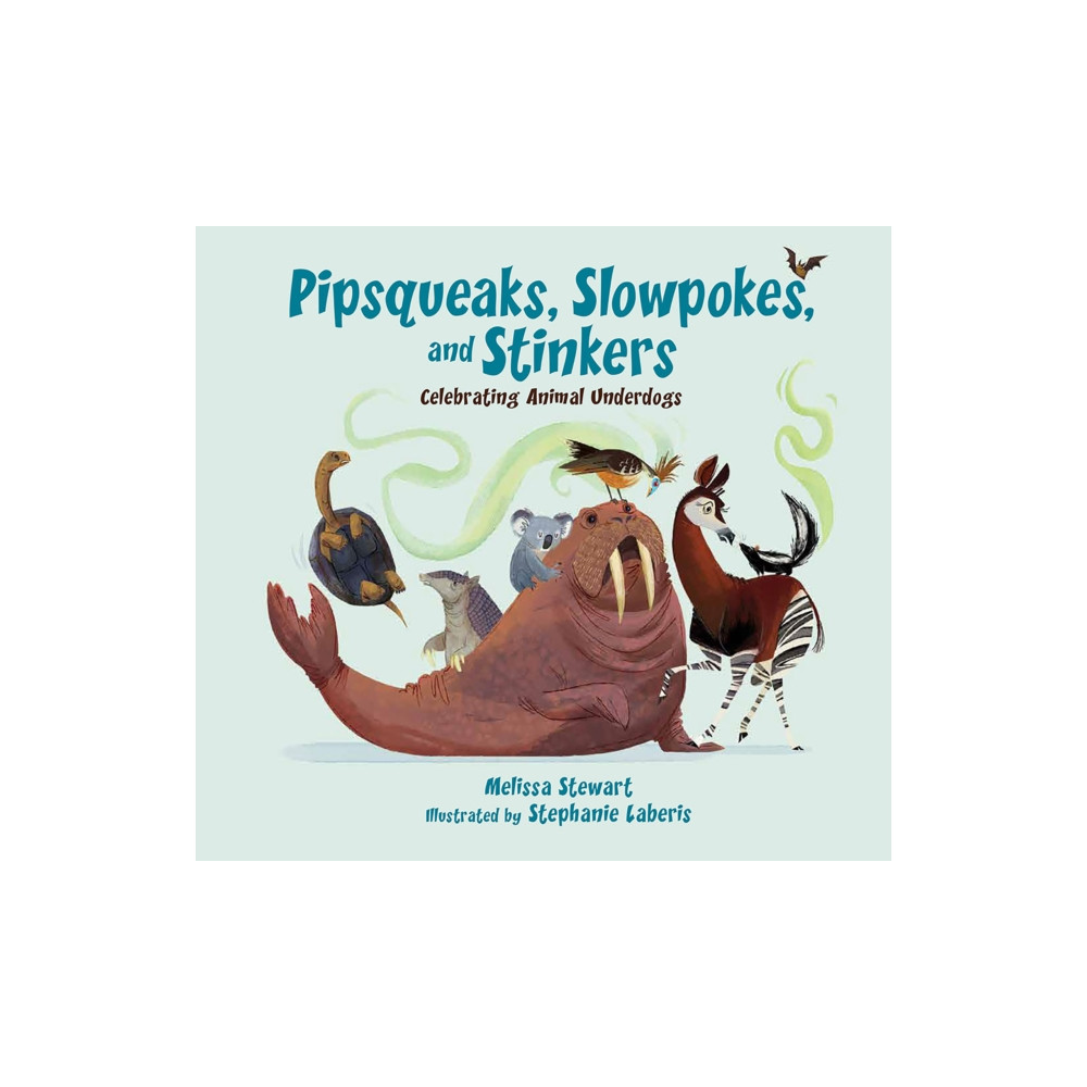 Produktbild för Pipsqueaks, Slowpokes, and Stinkers (häftad, eng)