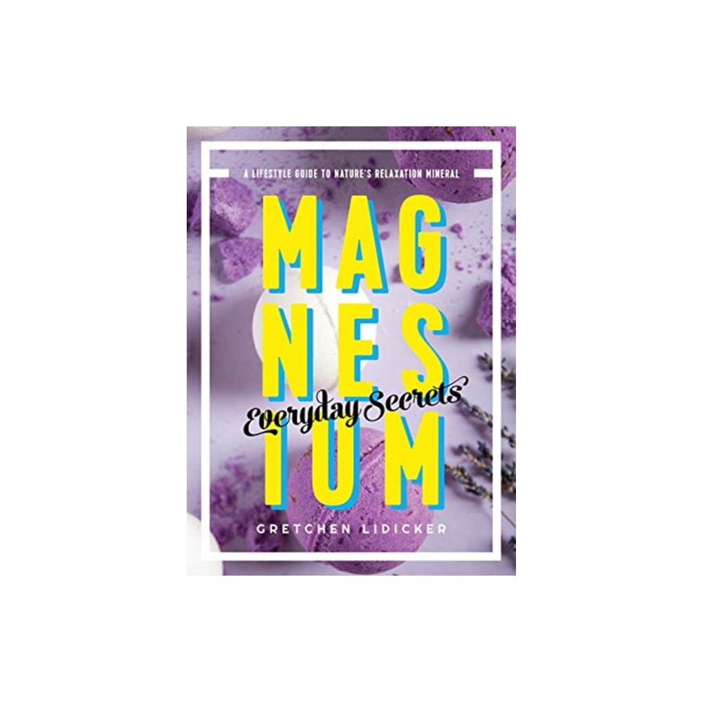 Produktbild för Magnesium: Everyday Secrets (häftad, eng)