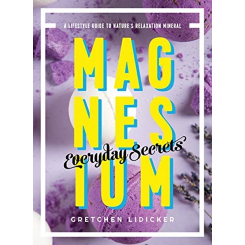 WW Norton & Co Magnesium: Everyday Secrets (häftad, eng)