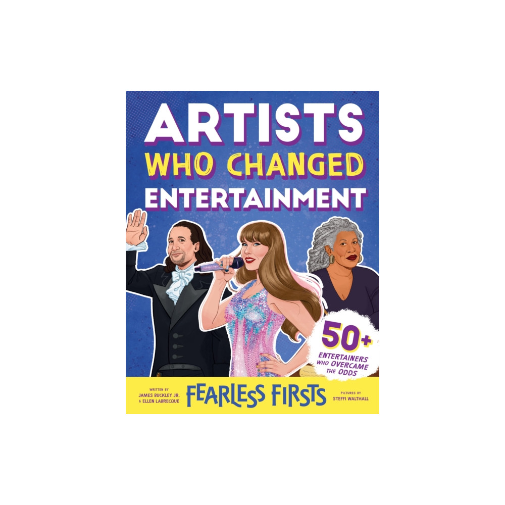 Produktbild för Fearless Firsts: Artists Who Changed Entertainment (inbunden, eng)