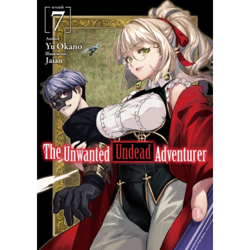 J-Novel Club The Unwanted Undead Adventurer (Light Novel): Volume 7 (häftad, eng)