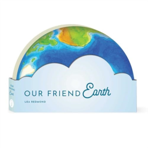 The Collective Book Studio Our Friend Earth (bok, board book, eng)