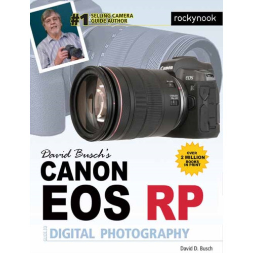 Rocky Nook David Busch's Canon EOS RP Guide to Digital Photography (häftad, eng)