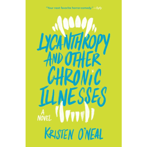 Andrews McMeel Publishing Lycanthropy and Other Chronic Illnesses (häftad, eng)