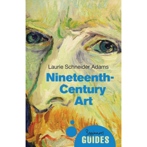 Oneworld Publications Nineteenth-Century Art (häftad, eng)