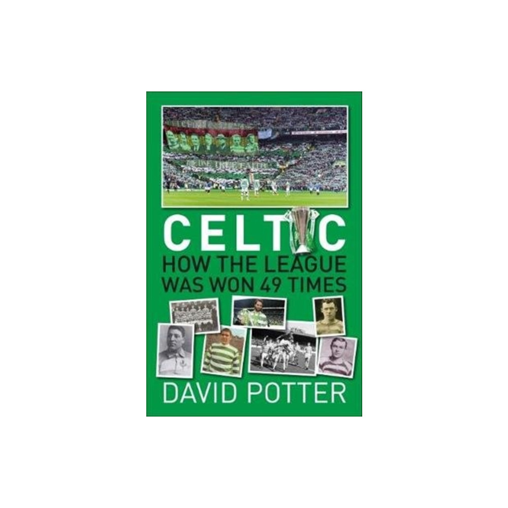 Produktbild för Celtic FC - How The League Was Won - 49 times (häftad, eng)