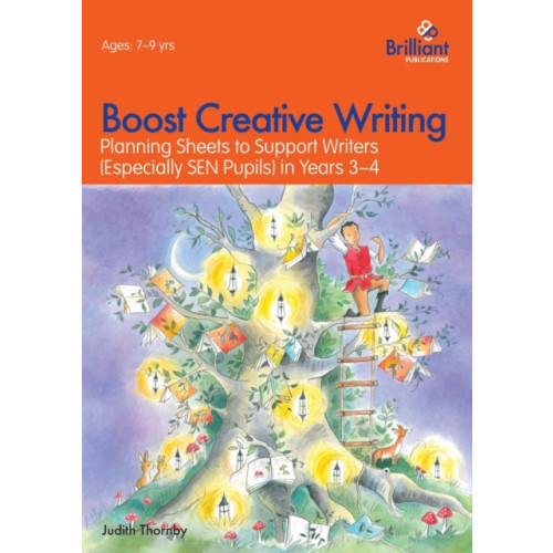Brilliant Publications Ltd Boost Creative Writing-Planning Sheets to Support Writers (Especially Sen Pupils) in Years 3-4 (häftad, eng)