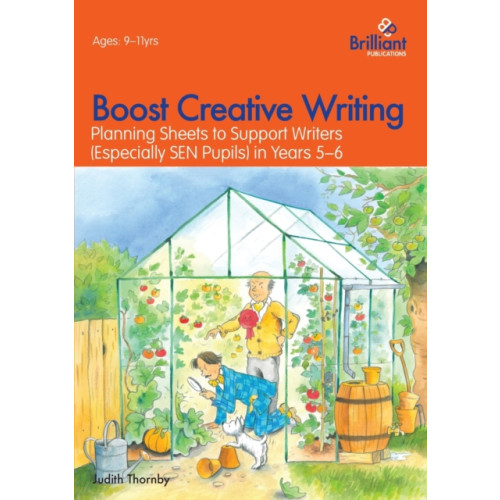 Brilliant Publications Ltd Boost Creative Writing-Planning Sheets to Support Writers (Especially Sen Pupils) in Years 5-6 (häftad, eng)