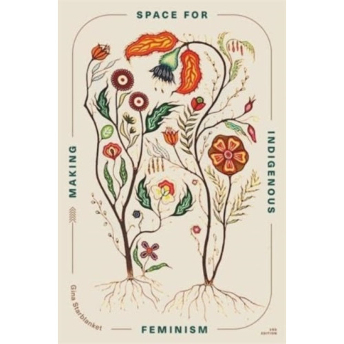 Fernwood Publishing Co Ltd Making Space for Indigenous Feminism (häftad, eng)