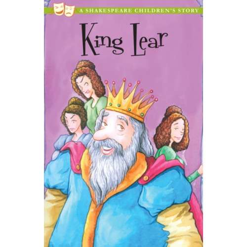Sweet Cherry Publishing King Lear: A Shakespeare Children's Story (US Edition) (häftad, eng)
