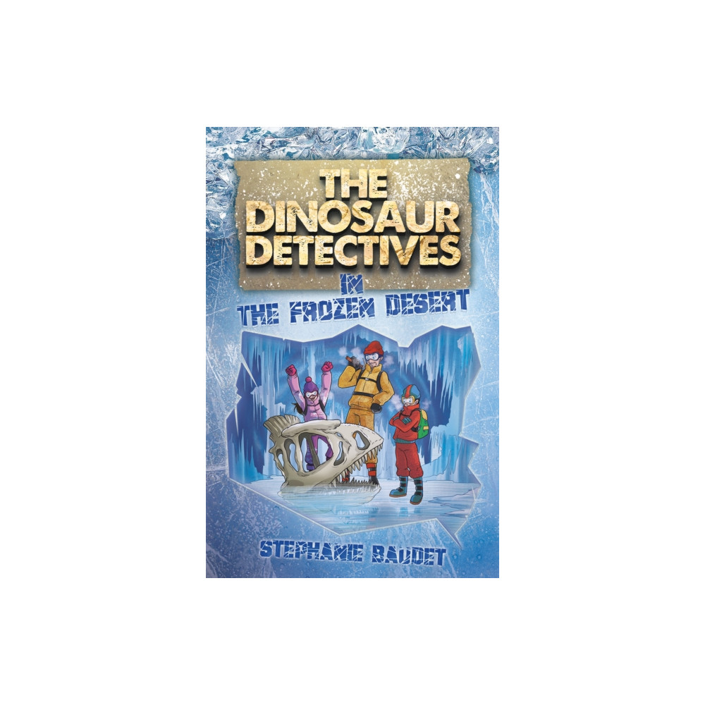 Produktbild för The Dinosaur Detectives in The Frozen Desert (häftad, eng)