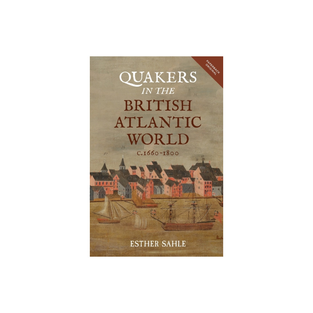 Produktbild för Quakers in the British Atlantic World, c.1660-1800 (häftad, eng)