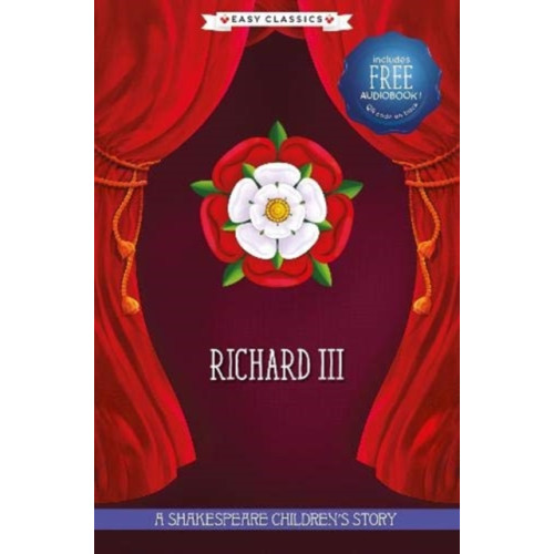 Sweet Cherry Publishing Richard III (Easy Classics) (inbunden, eng)
