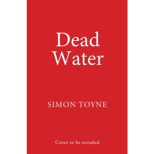 HarperCollins Publishers Dead Water (inbunden, eng)
