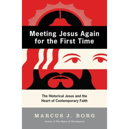 Harpercollins publishers inc Meeting Jesus Again for the First Time (häftad, eng)