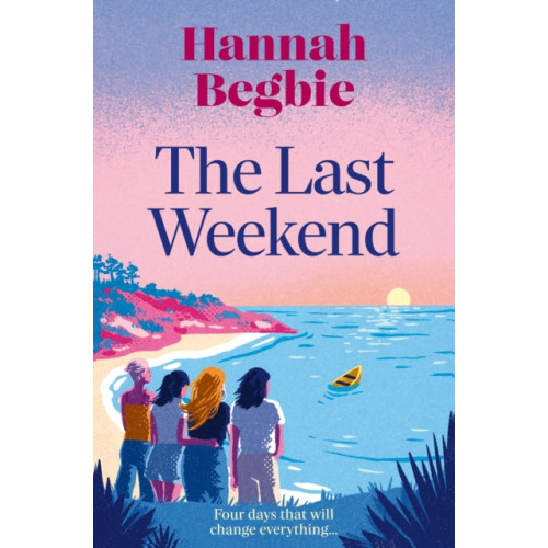 HarperCollins Publishers The Last Weekend (häftad, eng)