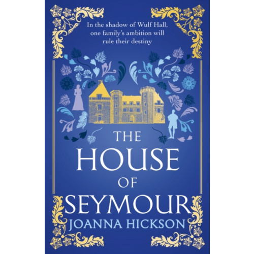HarperCollins Publishers The House of Seymour (inbunden, eng)