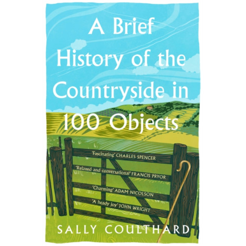 HarperCollins Publishers A Brief History of the Countryside in 100 Objects (häftad, eng)