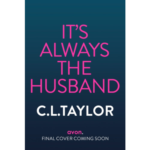 HarperCollins Publishers It’s Always the Husband (inbunden, eng)