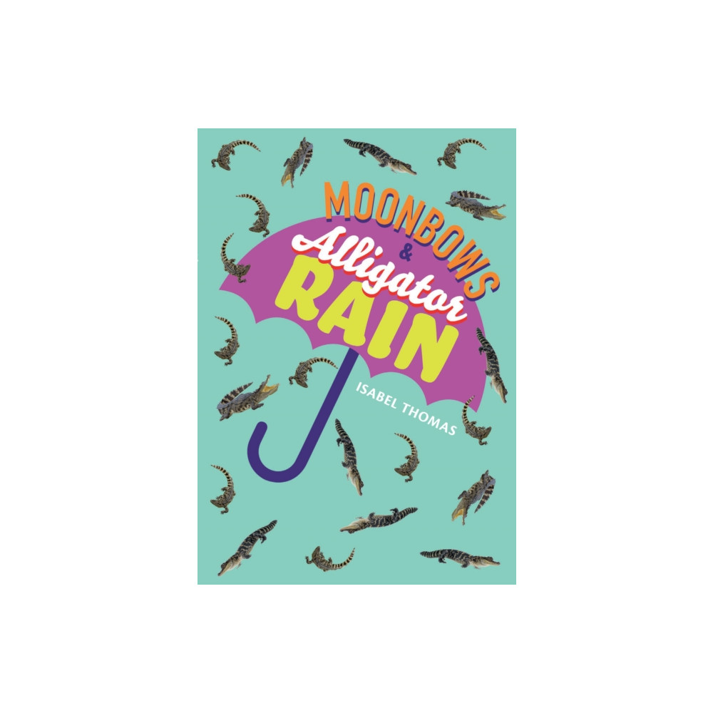 Produktbild för Moonbows and Alligator Rain (häftad, eng)