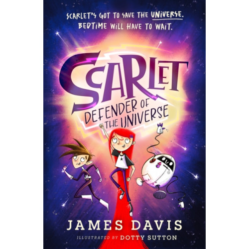 HarperCollins Publishers Scarlet: Defender of the Universe (häftad, eng)