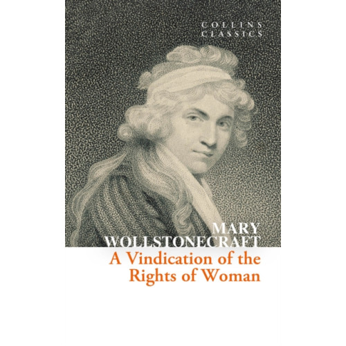 HarperCollins Publishers A Vindication of the Rights of Woman (häftad, eng)