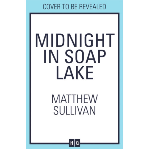 HarperCollins Publishers Midnight in Soap Lake (inbunden, eng)
