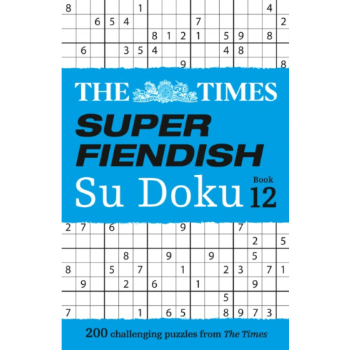HarperCollins Publishers The Times Super Fiendish Su Doku Book 12 (häftad, eng)