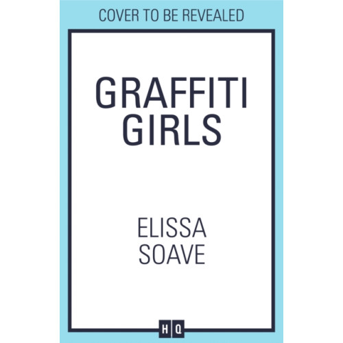HarperCollins Publishers Graffiti Girls (inbunden, eng)