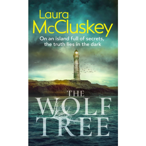 HarperCollins Publishers The Wolf Tree (inbunden, eng)