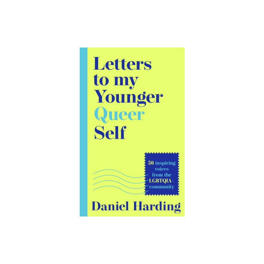 Produktbild för Letters to My Younger Queer Self (inbunden, eng)