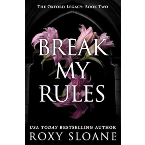Harpercollins publishers inc Break My Rules (häftad, eng)
