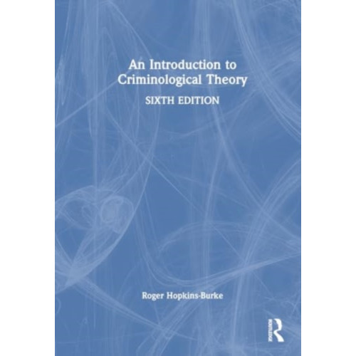 Taylor & francis ltd An Introduction to Criminological Theory (häftad, eng)