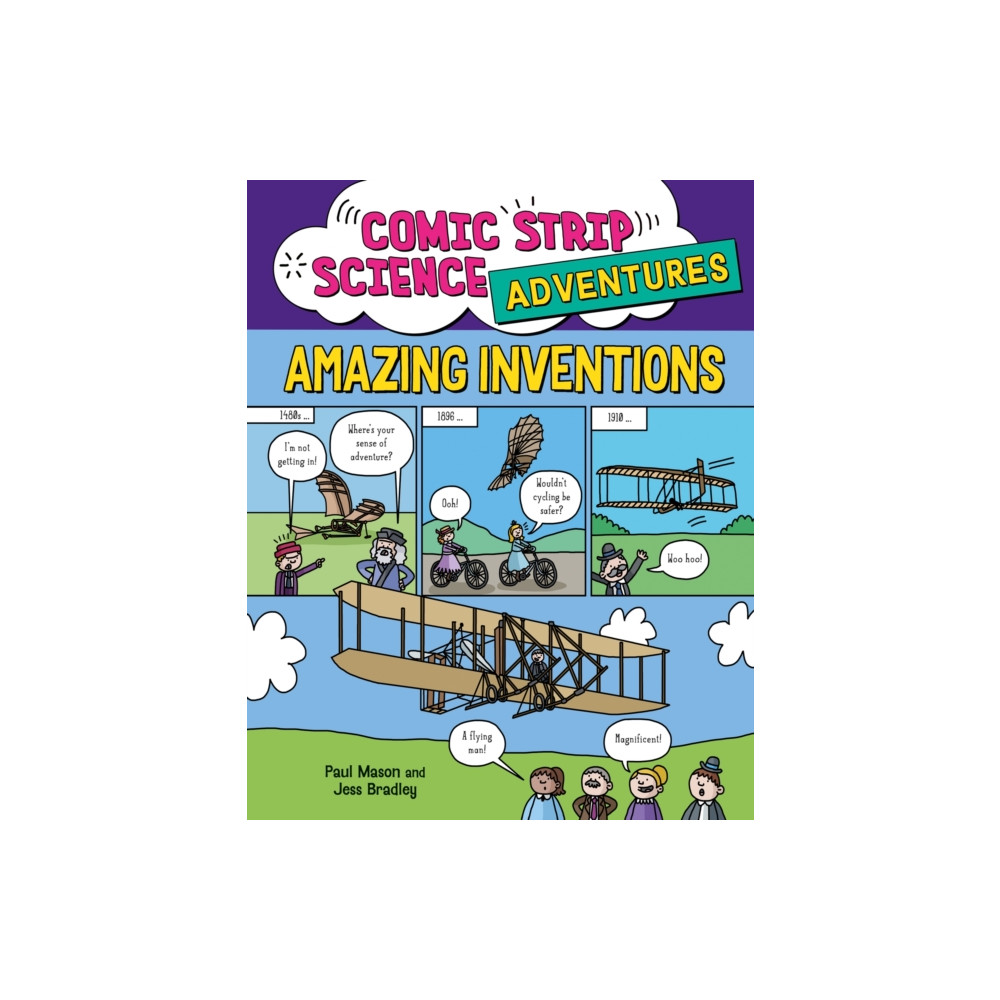 Produktbild för Comic Strip Science Adventures: Amazing Inventions (inbunden, eng)