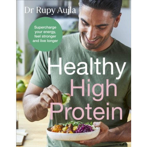 Ebury Publishing The Doctor’s Kitchen: Healthy High Protein (inbunden, eng)