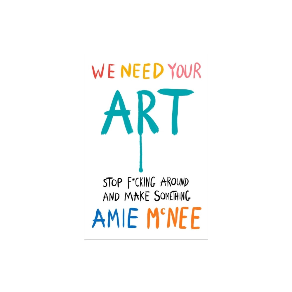 Produktbild för We Need Your Art (inbunden, eng)