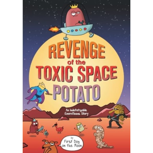 Allen & Unwin Revenge of the Toxic Space Potato (häftad, eng)