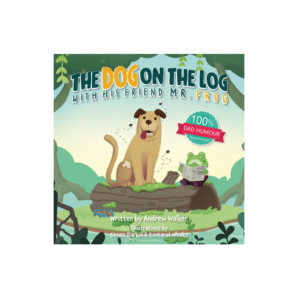 Produktbild för The Dog on the Log with His Friend Mr Frog (häftad, eng)
