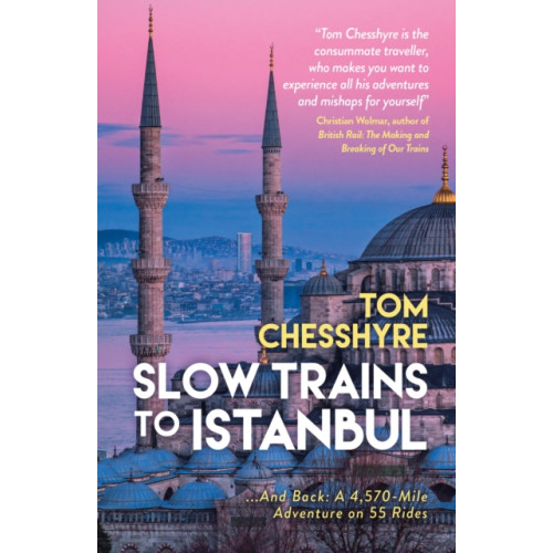Octopus publishing group Slow Trains to Istanbul (häftad, eng)