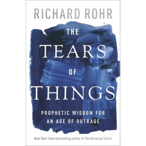 Spck publishing The Tears of Things (inbunden, eng)