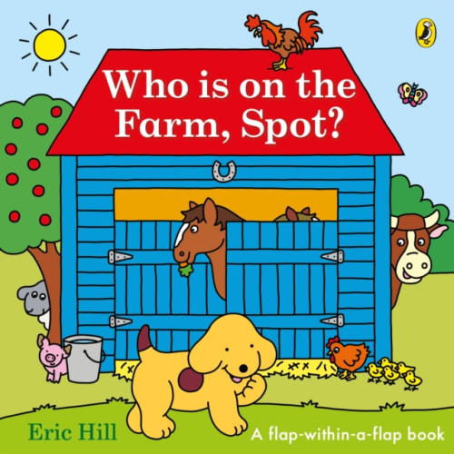 Penguin Random House Children's UK Who is on the Farm, Spot? (bok, board book, eng)