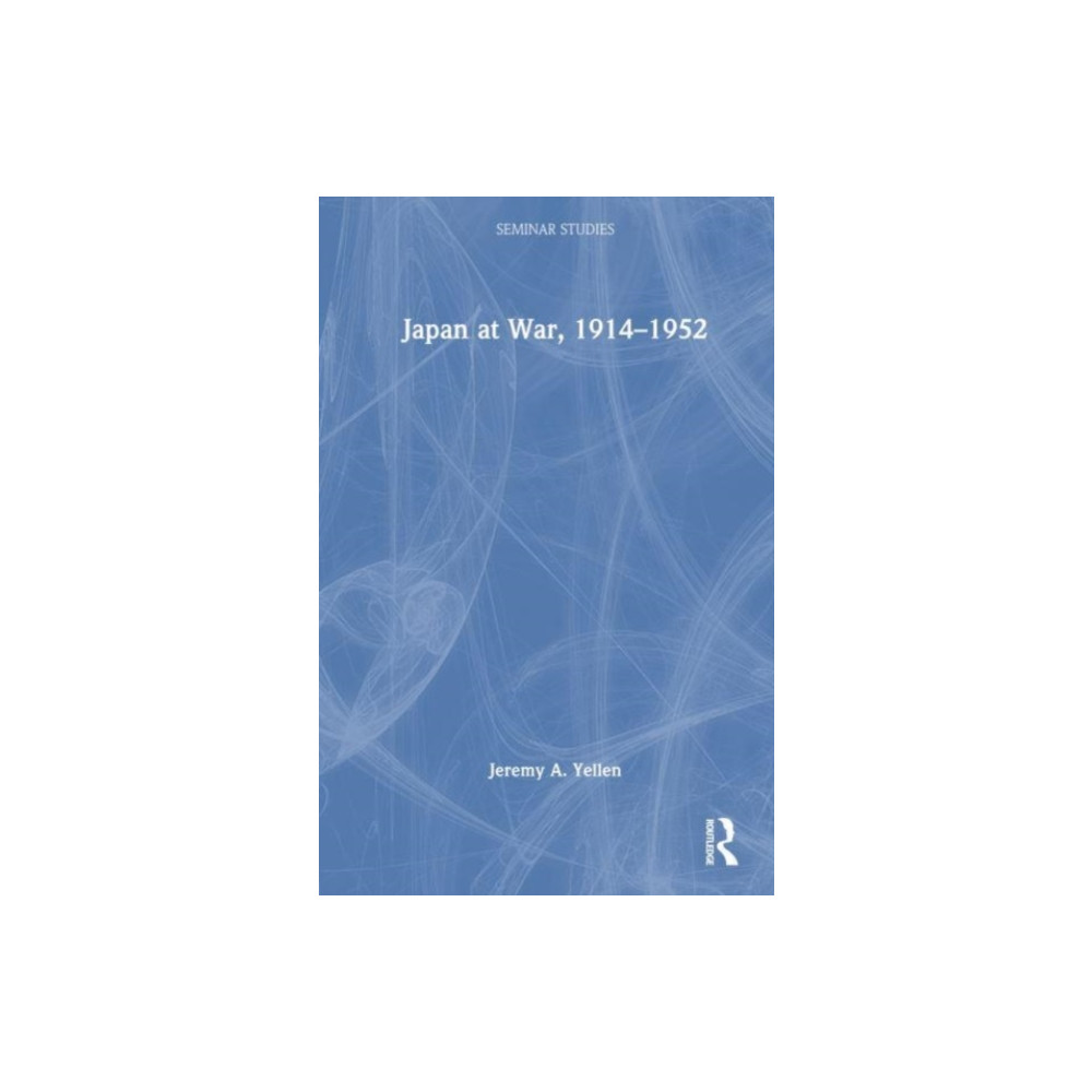 Produktbild för Japan at War, 1914–1952 (häftad, eng)