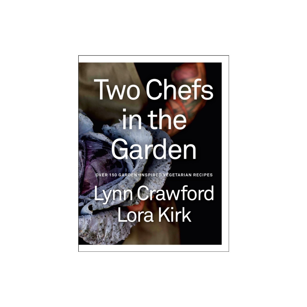Produktbild för Two Chefs in the Garden (inbunden, eng)