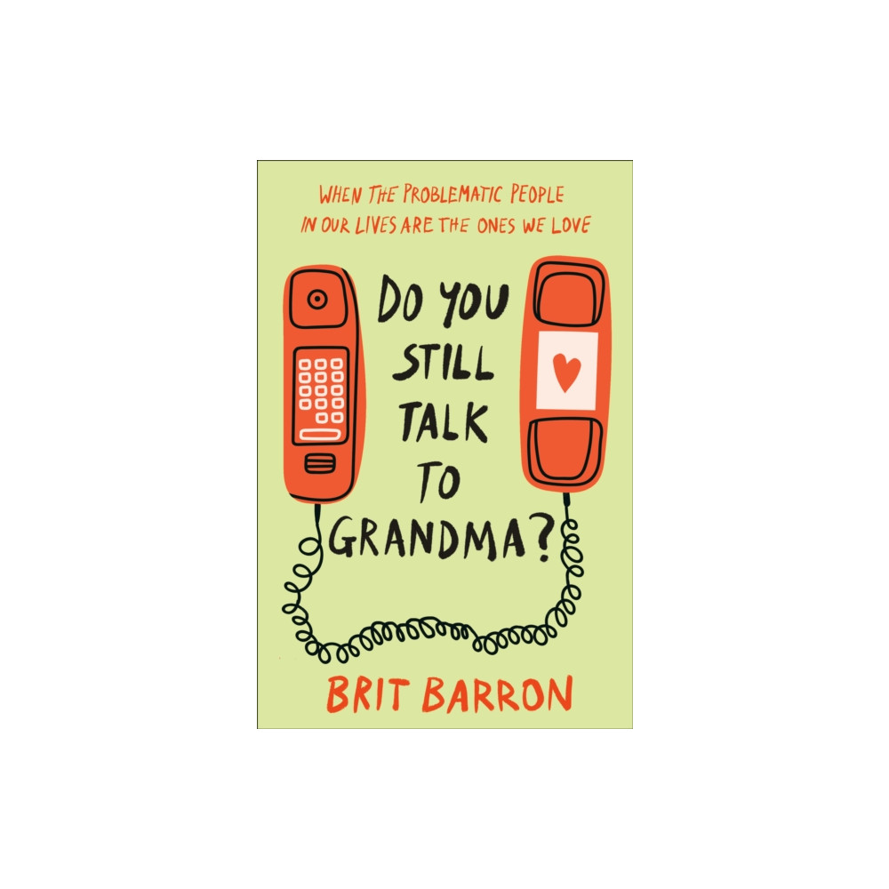 Produktbild för Do You Still Talk to Grandma? (inbunden, eng)