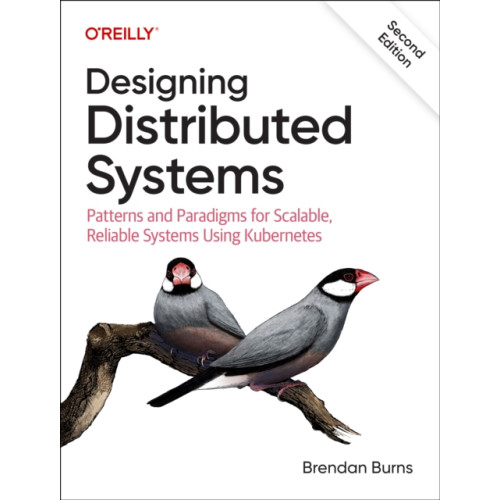 O'Reilly Media Designing Distributed Systems (häftad, eng)