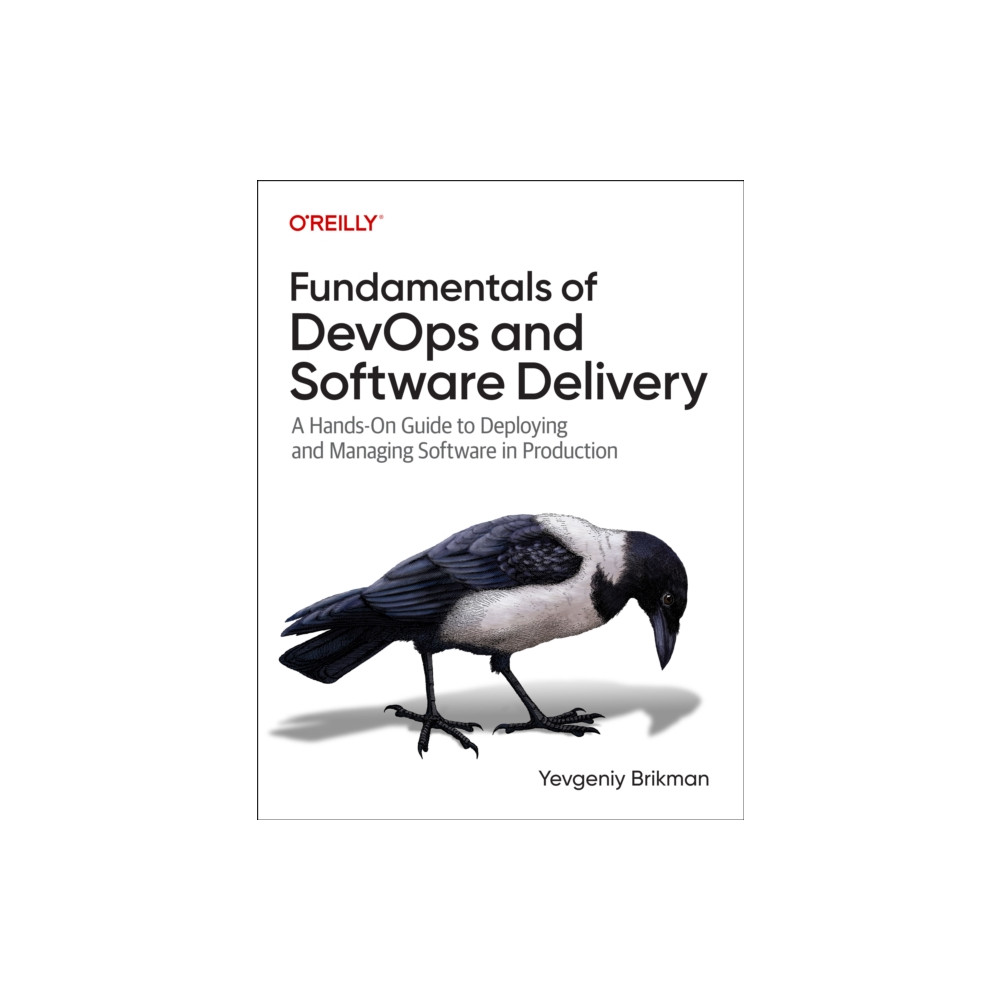 Produktbild för Fundamentals of DevOps and Software Delivery (häftad, eng)
