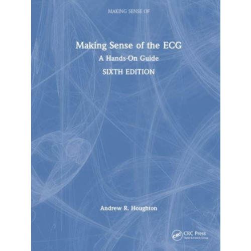 Taylor & francis ltd Making Sense of the ECG (häftad, eng)